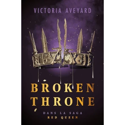 Image de Broken Throne Dans la saga Red Queen édition reliée