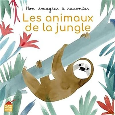 Image de Mon imagier à raconter Les Animaux de la jungle