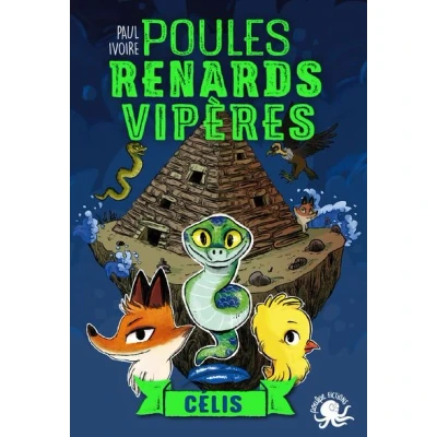 Image de Poules, renards, vipères tome 3 Célis