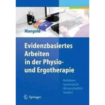Afbeelding van Evidenzbasiertes Arbeiten in Der Physio Und Ergotherapie