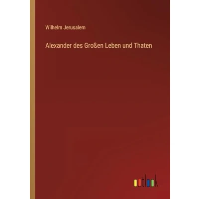 Afbeelding van Alexander des Großen Leben und Thaten