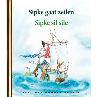 Afbeelding van Gouden Boekjes Sipke gaat zeilen / sil sile