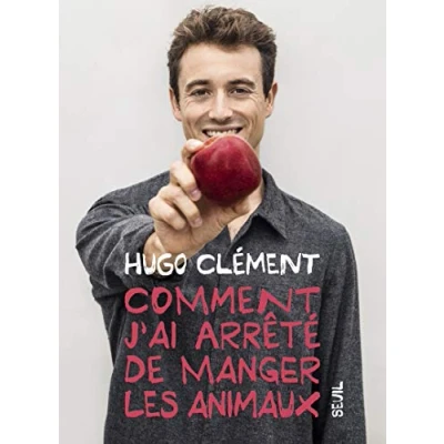 Afbeelding van Comment j&#039;ai arrêté de manger les animaux