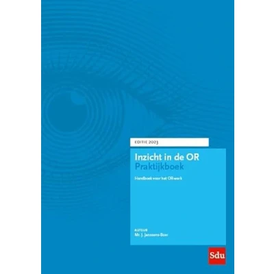 Afbeelding van Inzicht in de ondernemingsraad OR Praktijkboek Editie 2023