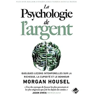 Afbeelding van LA PSYCHOLOGIE DE L&#039;ARGENT QUELQUES LECONS INTEMPORELLES SUR