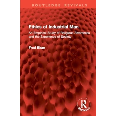 Afbeelding van Routledge Revivals Ethics of Industrial Man