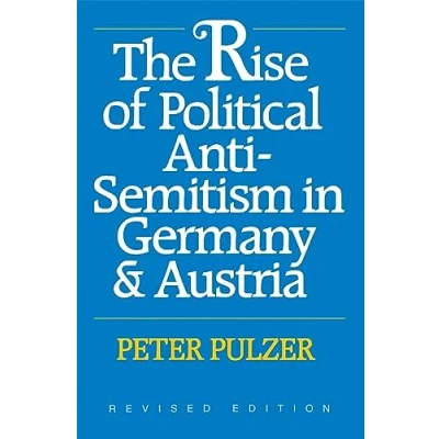 Afbeelding van The Rise of Political Anti Semitism in Germany a Revised Edition