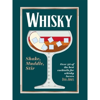 Image de Whisky: Shake, Muddle, Stir