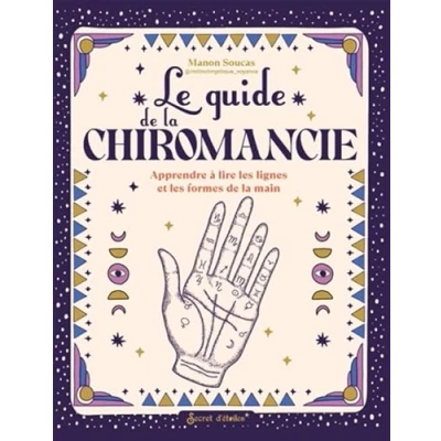 Afbeelding van LE GUIDE DE LA CHIROMANCIE APPRENDRE A LIRE LES FORMES