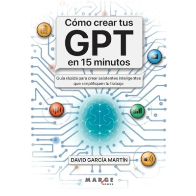 Afbeelding van Cómo crear tus GPT en 15 minutos