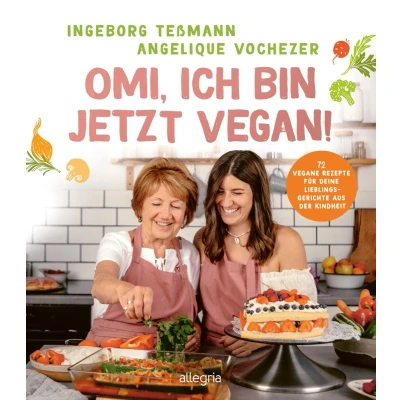 Afbeelding van Omi, ich bin jetzt vegan!
