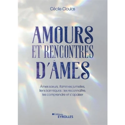 Image de Amours et rencontres d&#039;âmes