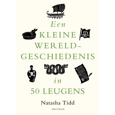 Afbeelding van Een kleine wereldgeschiedenis in 50 leugens