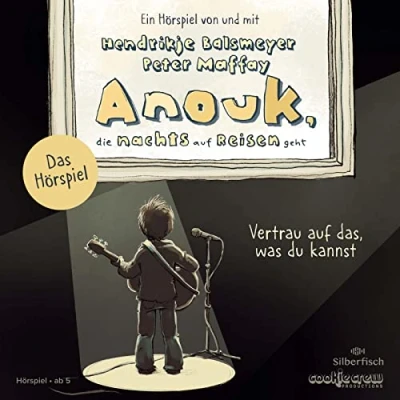 Afbeelding van Anouk, die nachts auf Reisen geht. Vertrau das, was du kannst Das Hörspiel (Anouk Hörspiele)