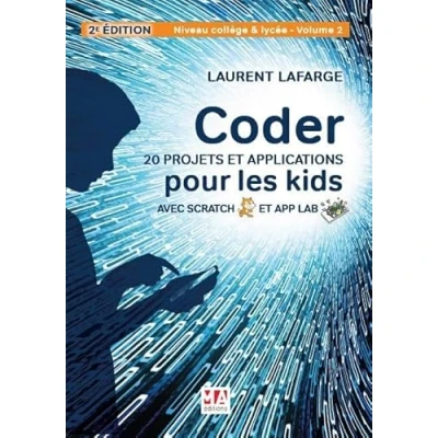 Afbeelding van Coder 20 projets et applications pour les kids avec scratch app lab 2e édition