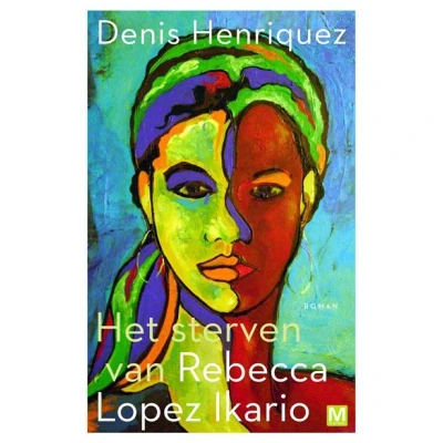Image de Het sterven van Rebecca Lopez Ikario