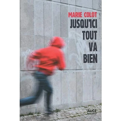 Afbeelding van Jusqu Ici Tout Va Bien Fr