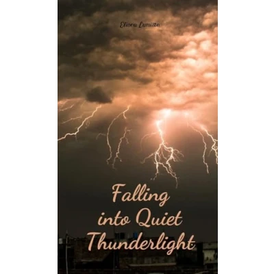 Afbeelding van Falling into Quiet Thunderlight