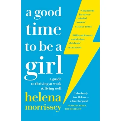 Afbeelding van A Good Time to be Girl Guide Thriving at Work Living Well