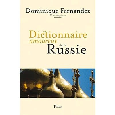Afbeelding van Plon DICTIONNAIRE AMOUREUX DE LA RUSSIE, Frans, Paperback, 857 pagina&#039;s