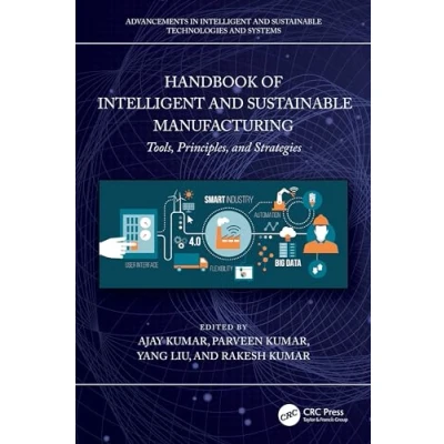 Afbeelding van Advancements in Intelligent and Sustainable Technologies Systems Handbook of Manufacturing