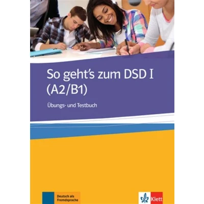 Image de So geht’s zum DSD I (A2/B1) Cahier d&#039;exercices et d&#039;évaluation