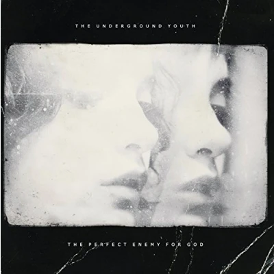 Afbeelding van Underground Youth The Perfect Enemy For God (CD)