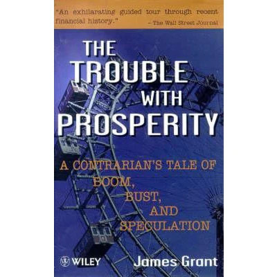 Afbeelding van The Trouble With Prosperity