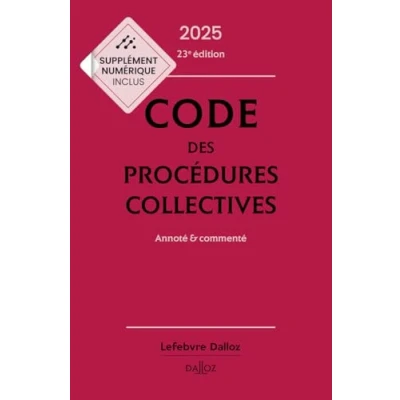 Afbeelding van CODE DES PROCEDURES COLLECTIVES 2024 ANNOTE COMMENTE