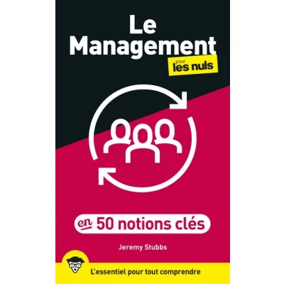 Image de Le Management pour les Nuls en 50 notions clés, 2e éd