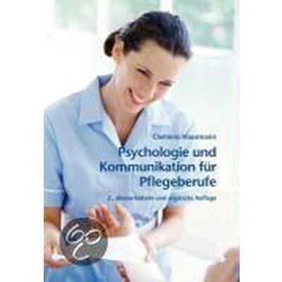 Afbeelding van Psychologie und Kommunikation für Pflegeberufe