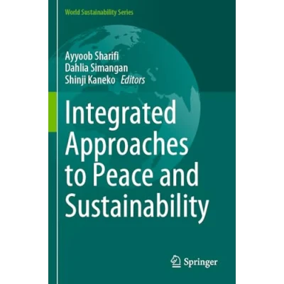 Afbeelding van World Sustainability Series Integrated Approaches to Peace and