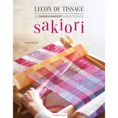 Afbeelding van LECON DE TISSAGE LE GUIDE COMPLET SUR SAKIORI