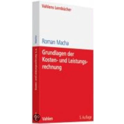 Afbeelding van Grundlagen der Kosten und Leistungsrechnung