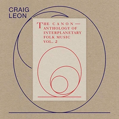 Afbeelding van Craig Leon Anthology of Interplanetary Folk Music Vol. 2 (LP)