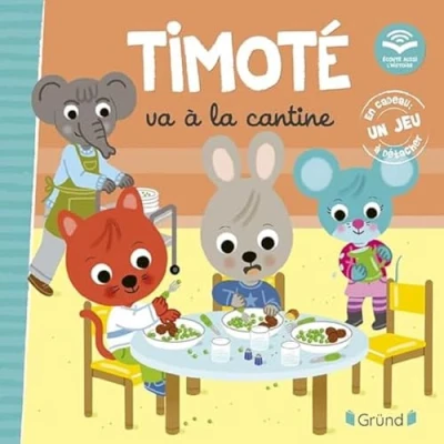 Afbeelding van Timoté va à la cantine: En cadeau : un jeu détacher