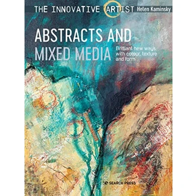 Afbeelding van The Innovative Artist Artist: Abstracts and Mixed Media