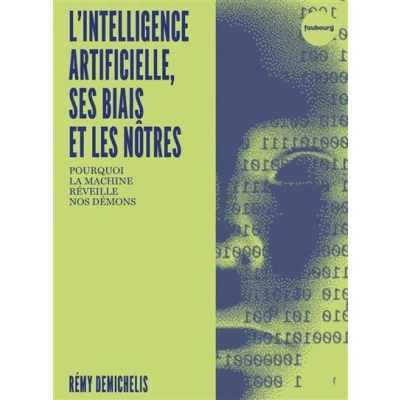 Image de L&#039;Intelligence artificielle, ses biais et les nôtres
