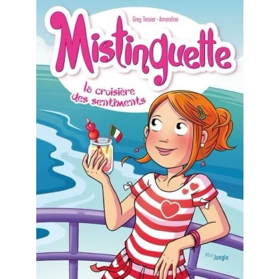 Image de Mistinguette Tome 13 La croisière des sentiments