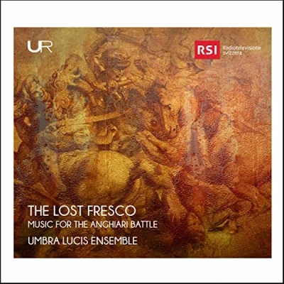 Afbeelding van Umbra Lucis Ensemble The Lost Fresco: Music For Anghiari Battle (CD)