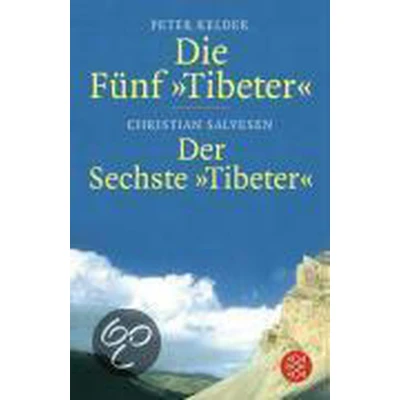 Afbeelding van Die Fünf &#039;Tibeter&#039; / Der Sechste &#039;Tibeter&#039;. Sonderausgabe