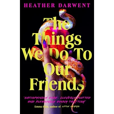 Afbeelding van The Things We Do To Our Friends