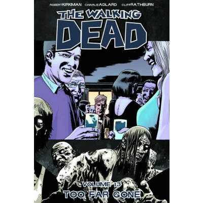 Afbeelding van Walking Dead Vol 13 Too Far Gone