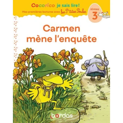 Image de Cocorico Je sais lire ! 1res lectures avec les P&#039;tites Poules Carmen mène l&#039;enquête Niveau 3