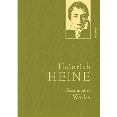 Afbeelding van Heinrich Heine, Gesammelte Werke: Gebunden in feinem Leinen mit goldener Schmuckprägung (Anaconda Werke, Band 1