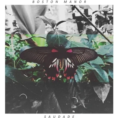 Afbeelding van Boston Manor Saudade (LP)