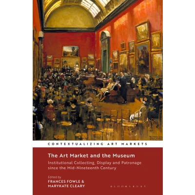 Afbeelding van Contextualizing Art Markets the Market and Museum