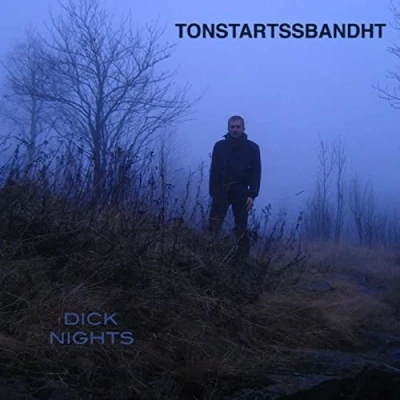 Afbeelding van Tonstartssbandht Dick Nights (VINYL LP)