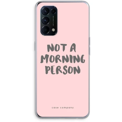 Afbeelding van Case Company® hoesje geschikt voor Oppo Find X3 Lite Morning person Soft Cover Telefoonhoesje Bescherming aan alle Kanten en Schermrand