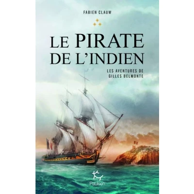 Image de Les aventures de Gilles Belmonte tome 3 Le pirate l&#039;Indien